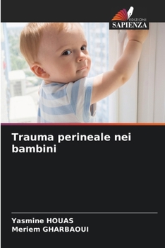 Paperback Trauma perineale nei bambini [Italian] Book