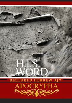Paperback H.I.S. Word Restored Hebrew KJV Apocrypha Book