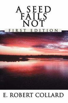 Paperback A Seed Fails Not Book