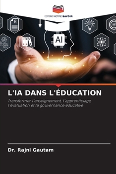 Paperback L'Ia Dans l'Éducation [French] Book