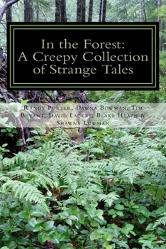 Paperback In the Forest: A Creepy Collection of Strange Tales Book