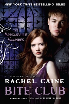 Bite Club - Book #10 of the Morganville Vampires