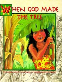 Hardcover When God Made the Tree Book