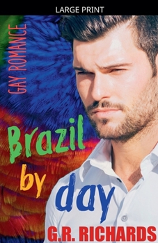 Paperback Brazil by Day: Gay Romance [Large Print] Book