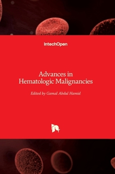Hardcover Advances in Hematologic Malignancies Book