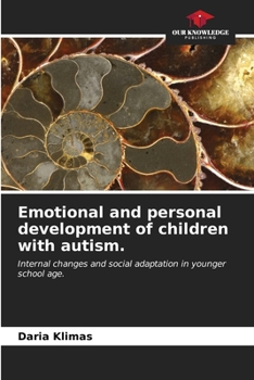 Paperback Emotional and personal development of children with autism. Book