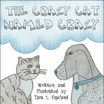 Paperback The Crazy Cat Named Crazy Book