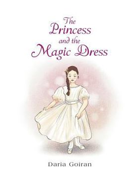Paperback The Princess and the Magic Dress Book