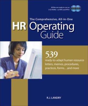 CD-ROM The Comprehensive, All-In-One HR Operating Guide: 539 Ready to Adapt Human Resource Letters, Memos, Procedures, Practices, Forms . . . and More Book