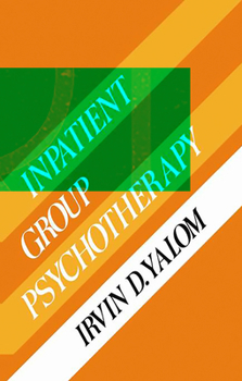 Hardcover Inpatient Gruop Psychotherapy Book