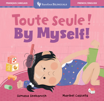 Board book By Myself! (Bilingual French & English) [French] Book