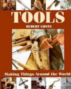 Hardcover Tools: Making Things Around the World Book