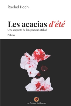 Paperback Les acacias d'été: Une enquête de l'inspecteur Mahad [French] Book