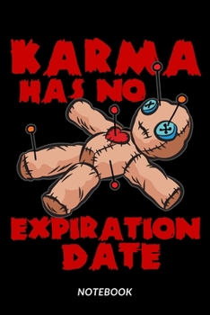 Paperback Karma Has No Expiration Date - Notebook: Voodoo Doll Book