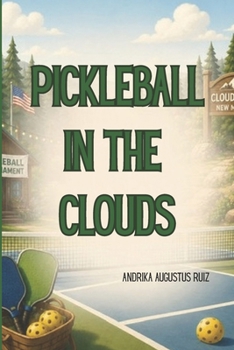 Paperback Pickleball In The Clouds Book