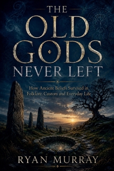 Paperback The Old Gods Never Left Book