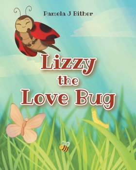 Paperback Lizzy the Love Bug Book