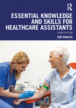 Paperback Essential Knowledge and Skills for Healthcare Assistants Book