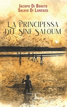 LA PRINCIPESSA DEL SINE SALOUM (I Corti) (Italian Edition)