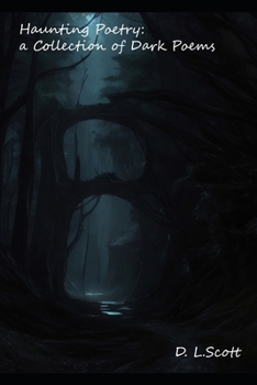 Paperback Haunting Poetry: a Collection of Dark Poems Book