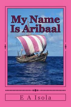 Paperback My Name Is Aribaal Book