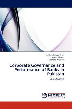 Paperback Corporate Governance and Performance of Banks in Pakistan Book