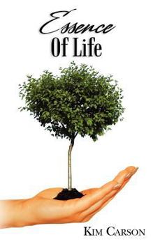 Essence Of Life: A Compilation Of Inspiration, Story And Poem