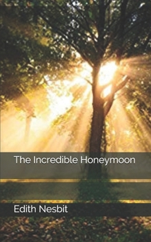 The Incredible Honeymoon