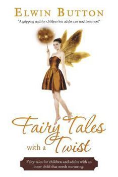 Paperback Fairy Tales with a Twist Book