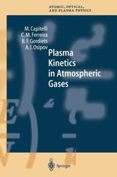 Paperback Plasma Kinetics in Atmospheric Gases Book