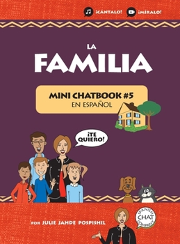Hardcover La Familia: Mini Chatbook en español #5 (Hardcover) [Spanish] Book
