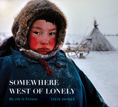 Hardcover Somewhere West of Lonely: My Life in Pictures Book