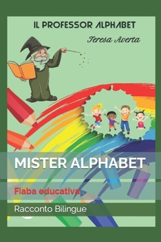 Paperback Mister Alphabet: Il Prof Alphabet [Italian] Book