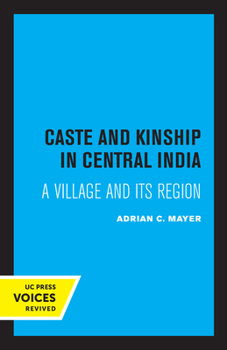 Paperback Caste and Kinship in Central India: A Village and Its Region Book