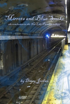 Paperback Mirrors and Blue Smoke Book