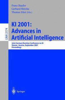 Paperback KI 2001: Advances in Artificial Intelligence: Joint German/Austrian Conference on Ai, Vienna, Austria, September 19-21, 2001. Proceedings Book