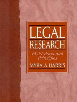 Paperback Legal Research: Fun-Damental Principles Book