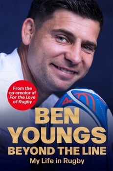 Paperback Beyond the Line: My Life in Rugby Book