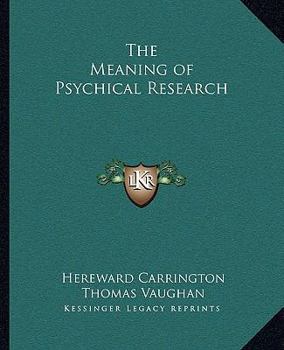 The Meaning of Psychical Research