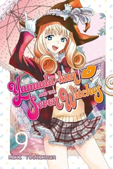 Yamada-kun and the Seven Witches 9 - Book #9 of the 7 / Yamada-kun to shichinin no majo