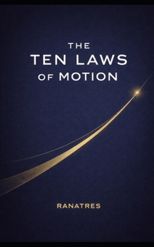 Paperback The Ten Laws Of Motion Book