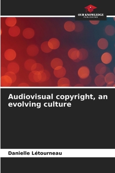 Paperback Audiovisual copyright, an evolving culture Book