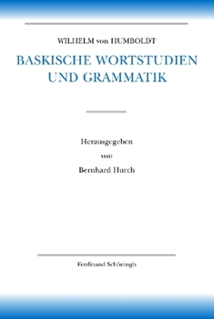 Hardcover Baskische Wortstudien Und Grammatik: Mit Einer Einleitung Und Kommentar [German] Book