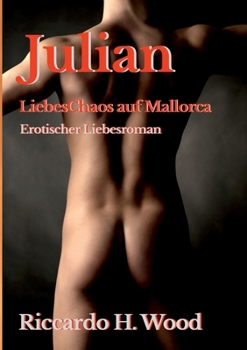 Paperback Julian - LiebesChaos auf Mallorca [German] Book