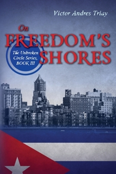 Paperback On Freedom's Shores: The Unbroken Circle Series, Book III Book