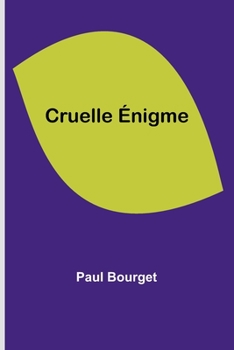 Paperback Cruelle Énigme Book