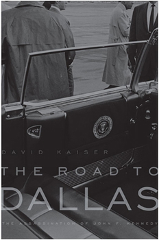 Paperback The Road to Dallas: The Assassination of John F. Kennedy Book