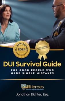 Paperback DUI Survival Guide: For Good People Who Make Mistakes Book