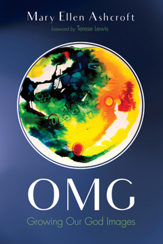Paperback Omg: Growing Our God Images Book