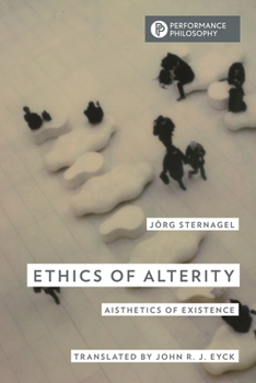 Hardcover Ethics of Alterity: Aisthetics of Existence Book